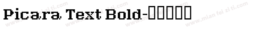 Picara Text Bold字体转换